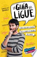 La guía del ligue (Werevertumorro)