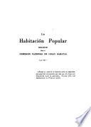 La Habitación Popular. Boletín de la Comisión Nacional de Casas Baratas