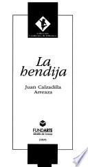 La hendija