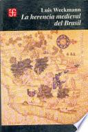 La herencia medieval del Brasil