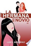 La hermana de mi novio 1