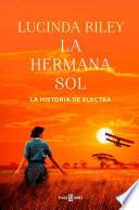 La hermana sol (Las Siete Hermanas 6)