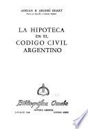La hipoteca en el Código civil argentino