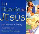 La Historia de Jesus