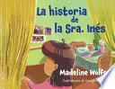 La historia de la Sra. Inez