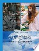La Historia de Las Pandemias En Nuestro Mundo