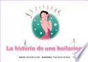 La historia de una bailarina