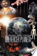 La Historia Jam S Contada del Tercer Planeta