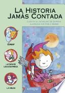La Historia Jamas Contada
