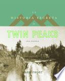 La historia secreta de Twin Peaks