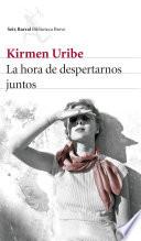 La hora de despertarnos juntos