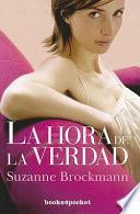 La hora de la verdad