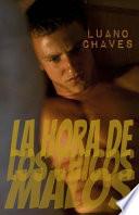 La hora de los chicos malos