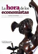 La hora de los economistas.