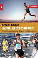 La huella de los héroes