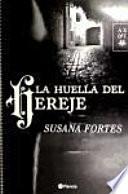 La huella del hereje