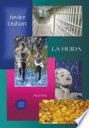 LA HUIDA