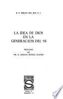 La idea de Dios en la Generación del 98 [i.e. noventa y ocho].