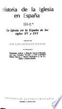 La Iglesia en la España de los siglos XV y XVI