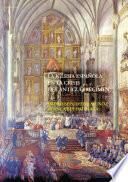 LA IGLESIA ESPAÑOLA EN LA CRISIS DEL ANTIGUO RÉGIMEN.