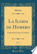 La Iliada de Homero, Vol. 3