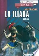 La Iliada/ The Illiad