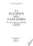La ilusion del fascismo