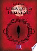 La ilustradora de Lena Gladir