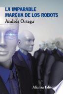 La imparable marcha de los robots