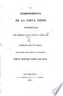 La Independencia de la Costa Firme justificada por T. Paine treinta años há. Extracto de sus obras, traducido del Ingles al Español por ... M. Garcia de Sena