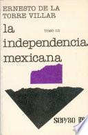 La independencia mexicana