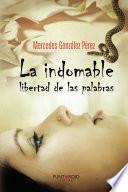 La indomable libertad de las palabras