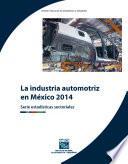 La industria automotriz en México 2014