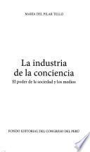 La industria de la conciencia