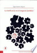 La ineficacia en el negocio jurídico