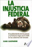 La injusticia federal