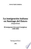 La inmigración italiana en Santiago del Estero (Argentina)