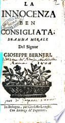 La innocenza ben consigliata, dramma morale del signor Gioseppe Berneri