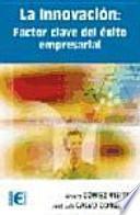 La Innovación: Factor clave del éxito empresarial