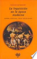 La Inquisición en la época moderna