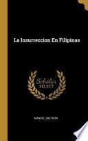 La Insurreccion En Filipinas