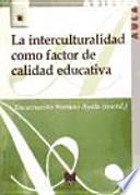 La interculturalidad como factor de calidad educativa