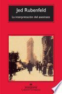 La interpretación del asesinato