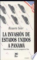 La invasión de Estados Unidos a Panamá