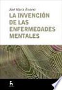 La invención de las enfermedades mentales