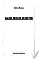 La ira de Dios es mayor