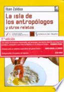 La isla de los antropólogos y otros relatos
