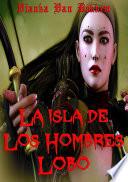 La Isla De Los Hombres Lobo - Corriendo Con La Manada