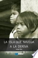 La isla que navega a la deriva