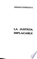 La justicia implacable